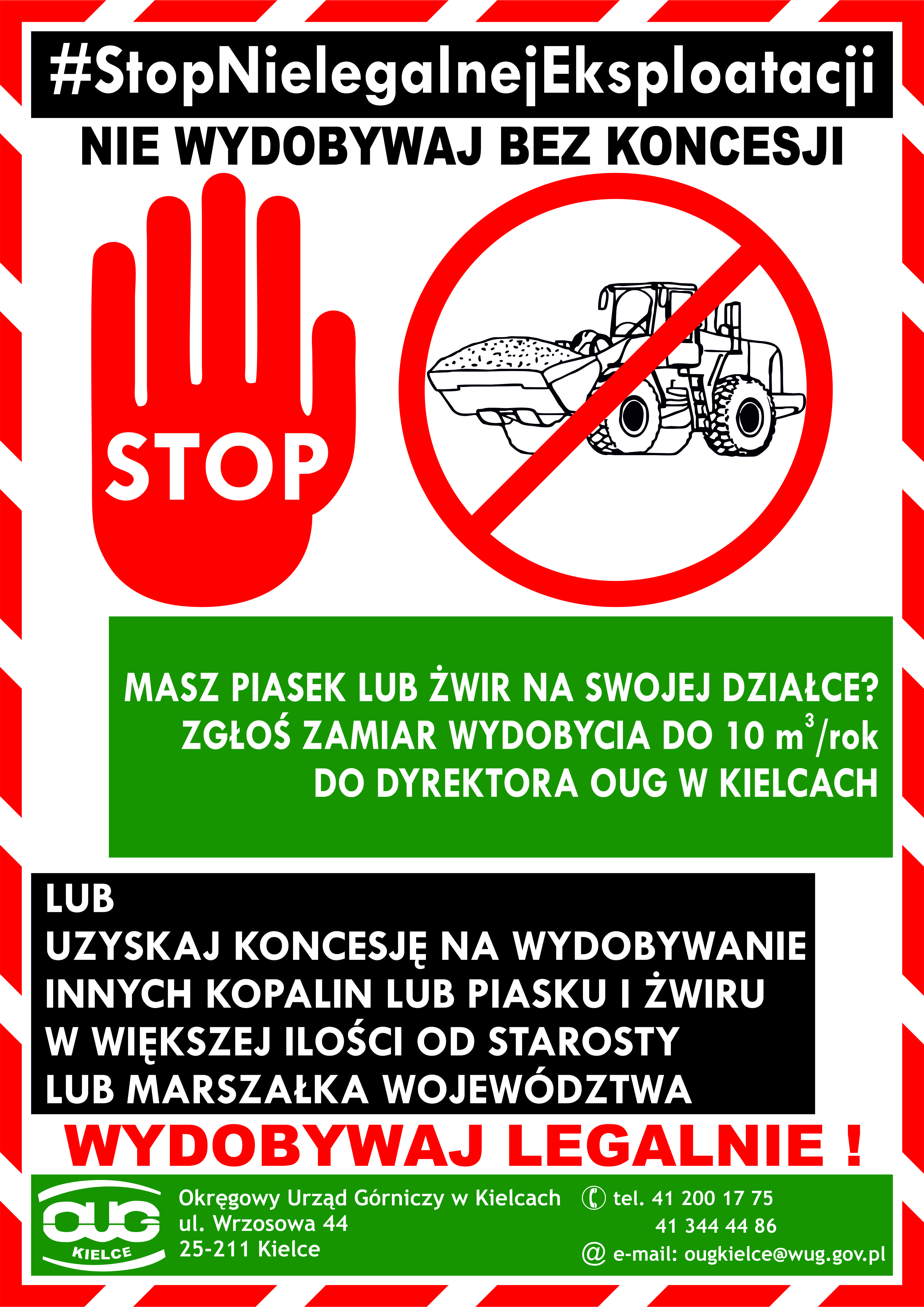 Plakat informacyjny: Masz piasek lub żwir na swojej działce? Zgłoś zamiar wydobycia do Dyrektora OUG w Kielcach lub uzyskaj koncesję na wydobywanie innych kopalin lub piasku i żwiru w większej ilości.